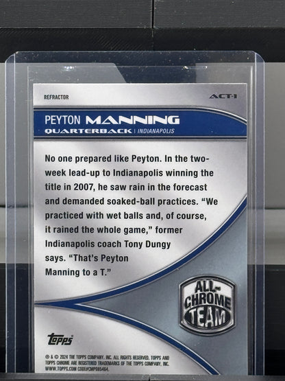 2024 Topps Chrome #ACT-1 Peyton Manning All Chrome Team Silver Refractor Indianapolis Colts